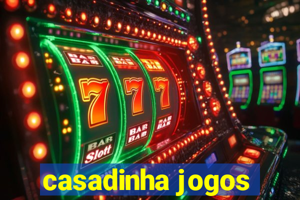 casadinha jogos