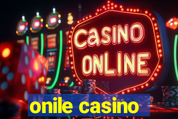 onile casino