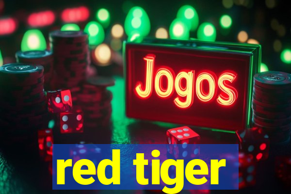 red tiger