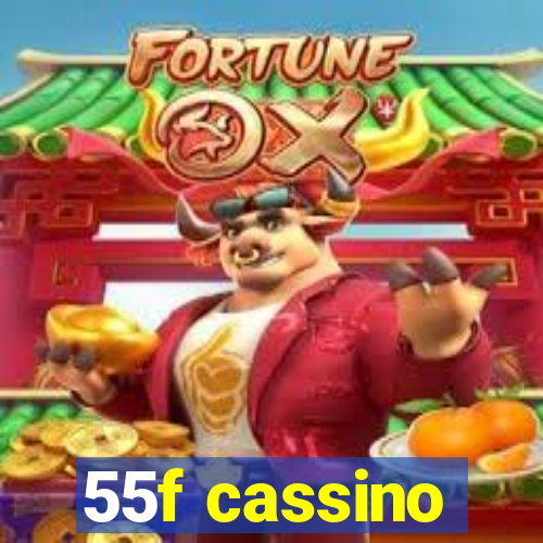 55f cassino