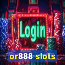 or888 slots