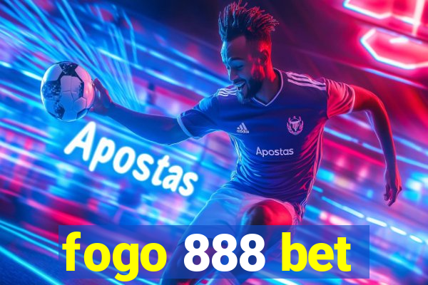 fogo 888 bet