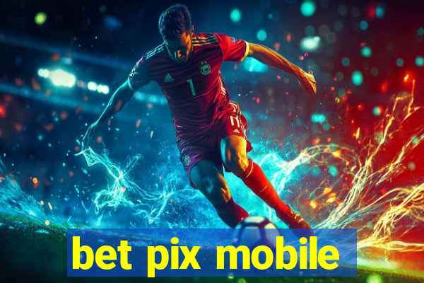 bet pix mobile