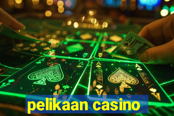 pelikaan casino