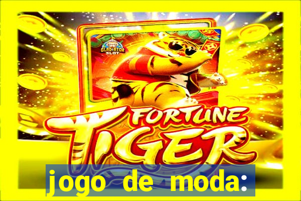 jogo de moda: maquiagem vestir