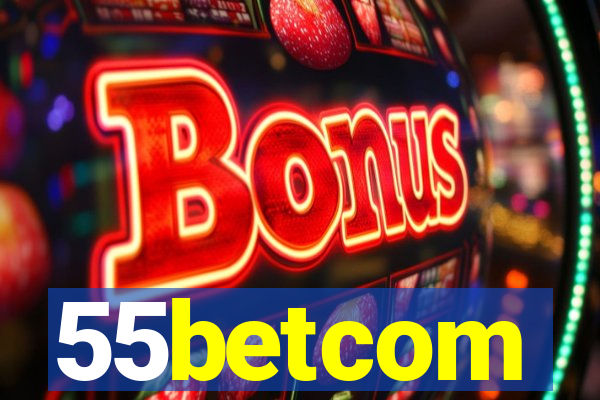 55betcom