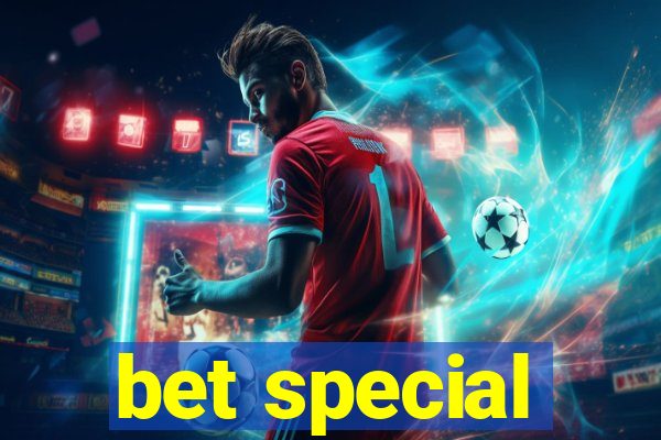 bet special