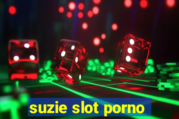 suzie slot porno