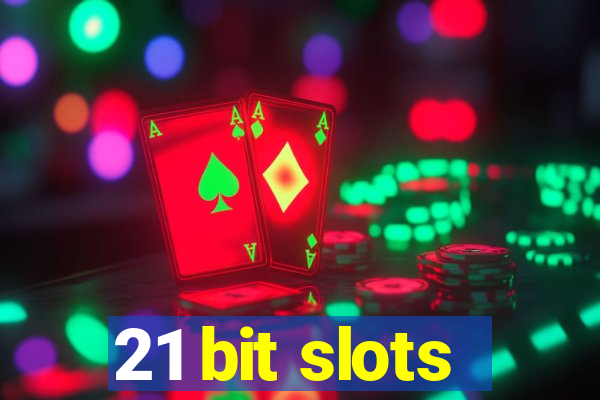 21 bit slots