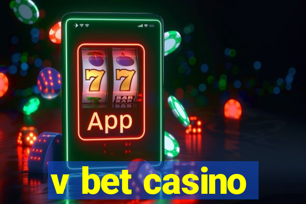 v bet casino