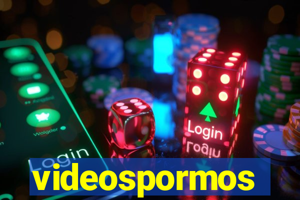 videospormos