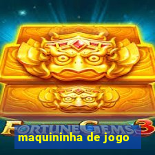 maquininha de jogo