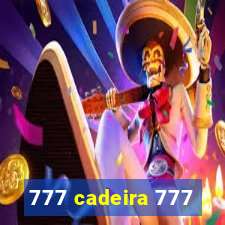 777 cadeira 777