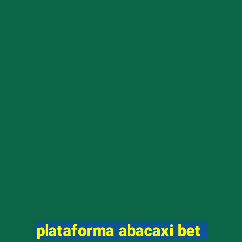 plataforma abacaxi bet