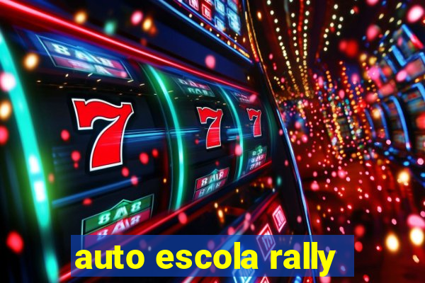 auto escola rally