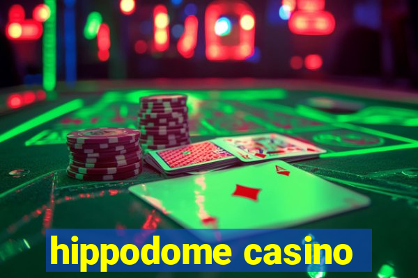 hippodome casino