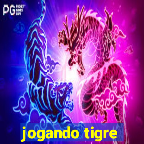 jogando tigre