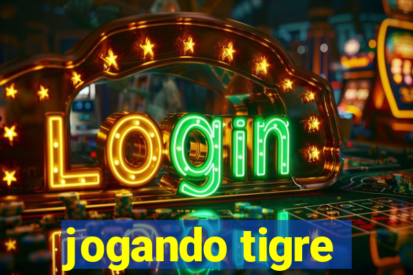 jogando tigre