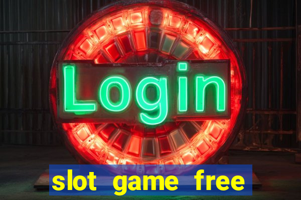 slot game free credit no deposit