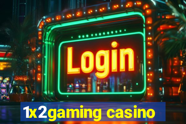 1x2gaming casino