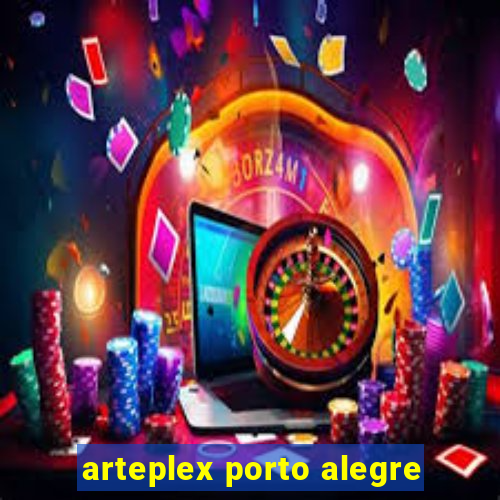 arteplex porto alegre