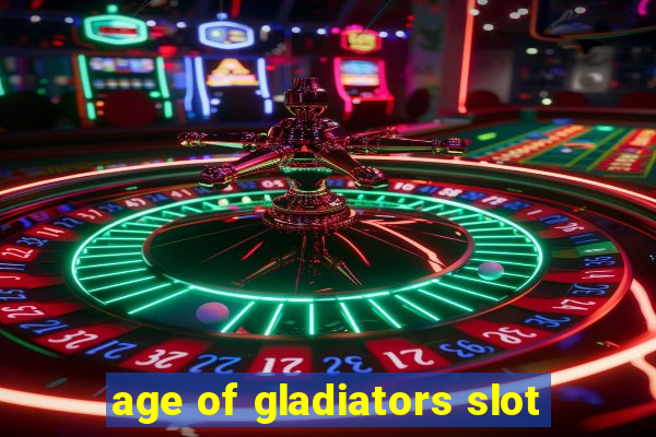 age of gladiators slot