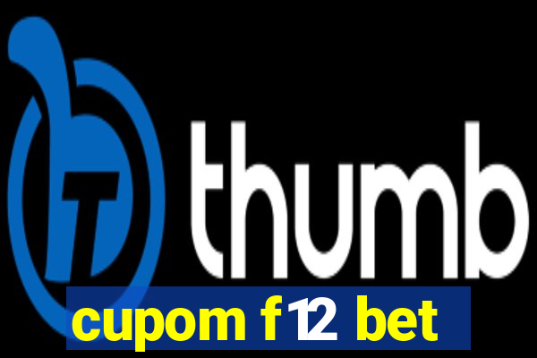 cupom f12 bet