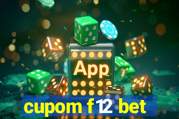 cupom f12 bet