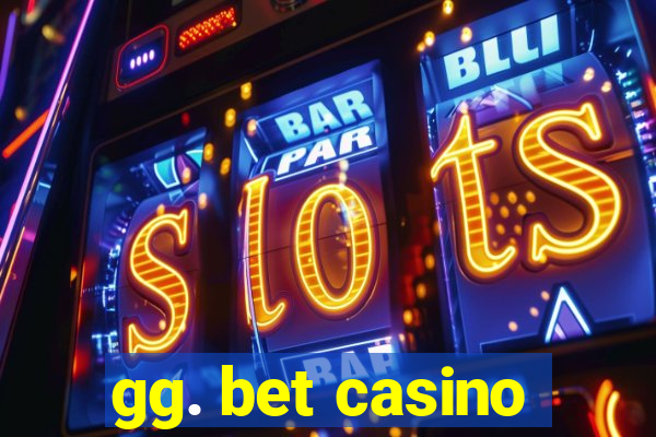 gg. bet casino