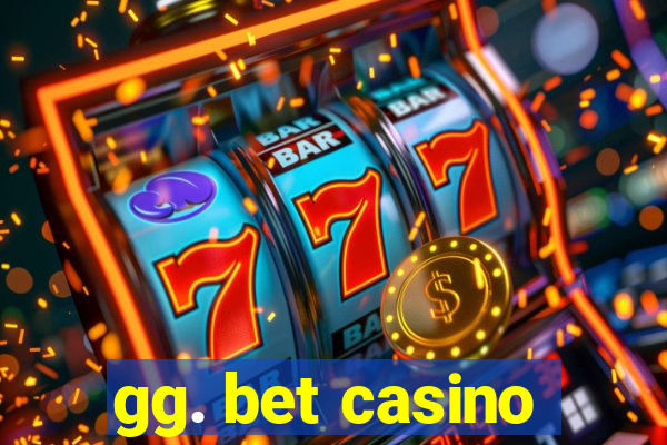 gg. bet casino