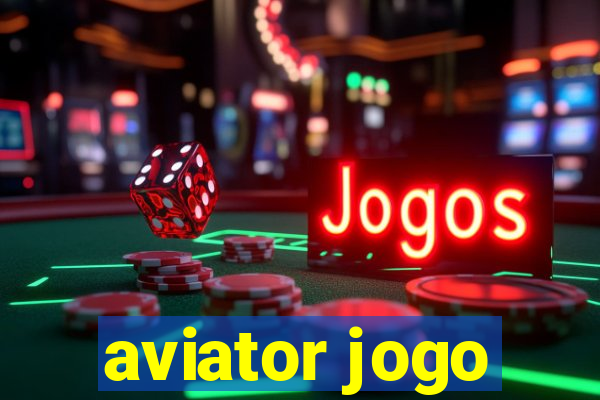 aviator jogo