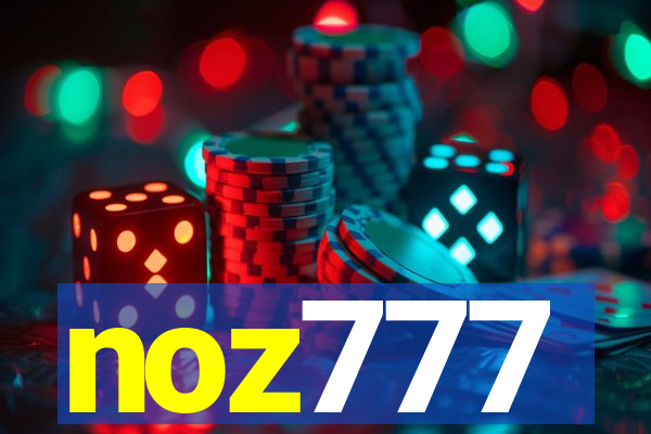 noz777