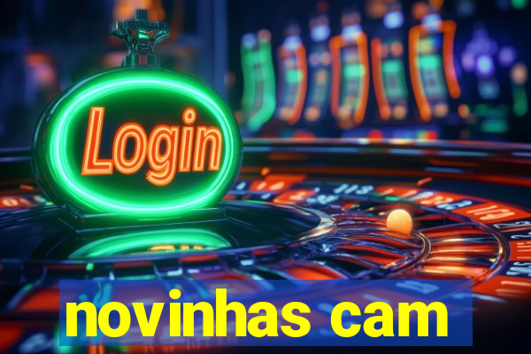 novinhas cam