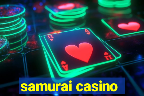 samurai casino