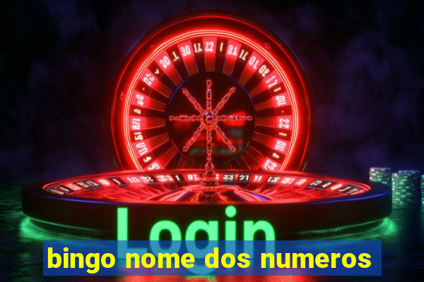 bingo nome dos numeros