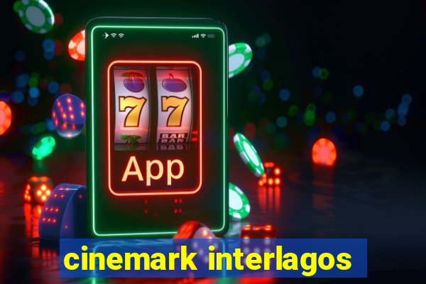 cinemark interlagos