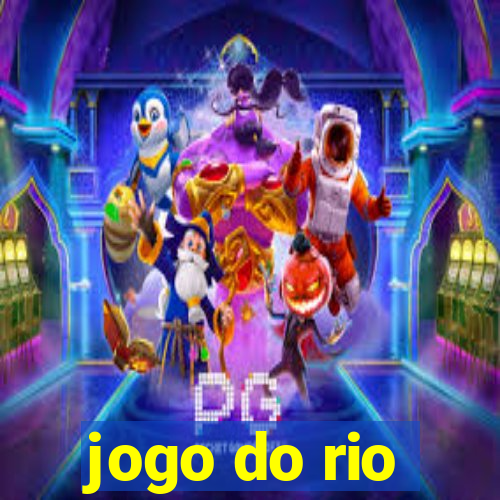 jogo do rio