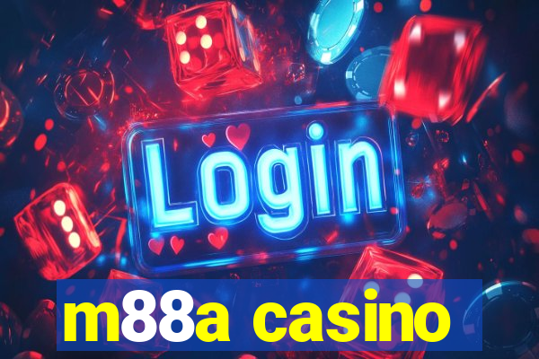 m88a casino