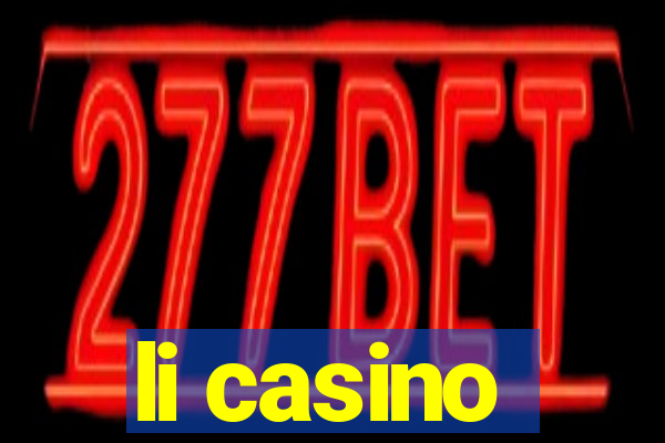 li casino