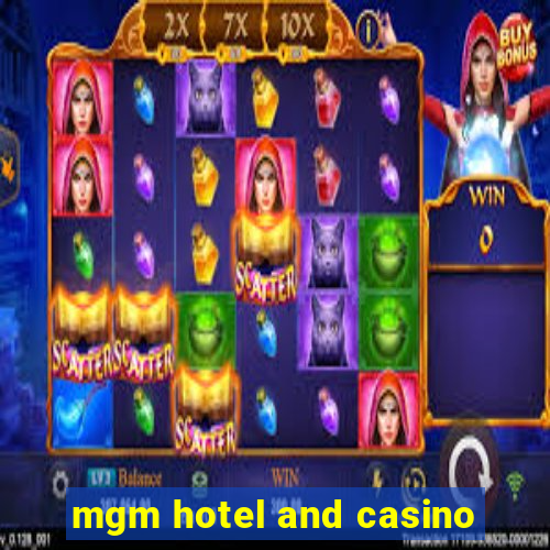 mgm hotel and casino