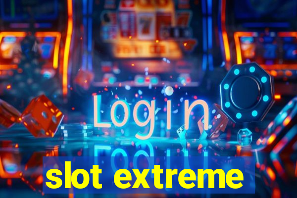 slot extreme