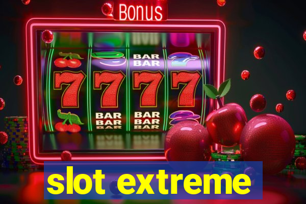 slot extreme