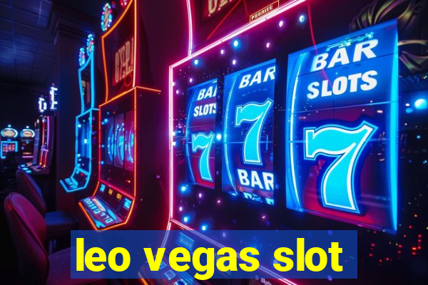 leo vegas slot