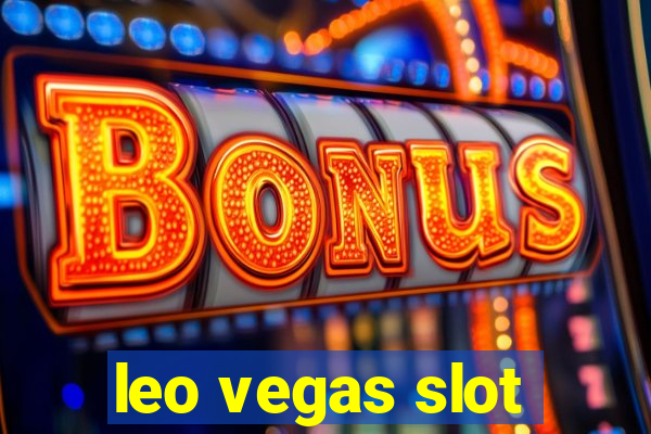 leo vegas slot