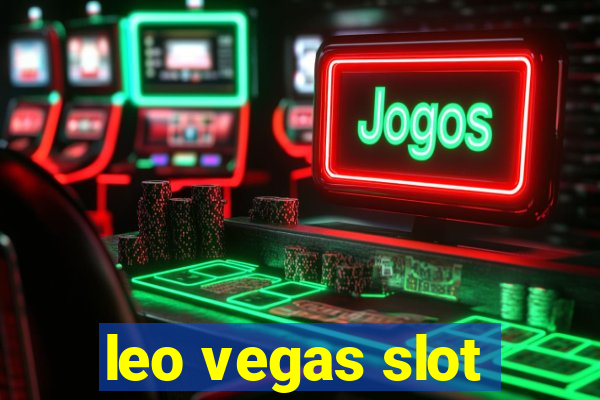 leo vegas slot