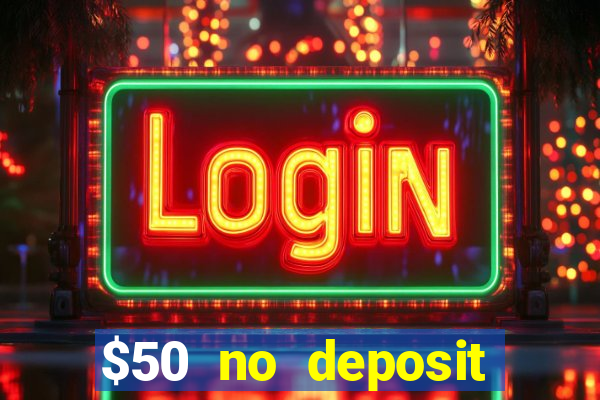 $50 no deposit mobile casino