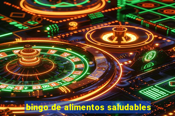 bingo de alimentos saludables