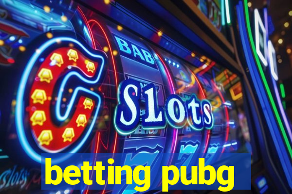 betting pubg