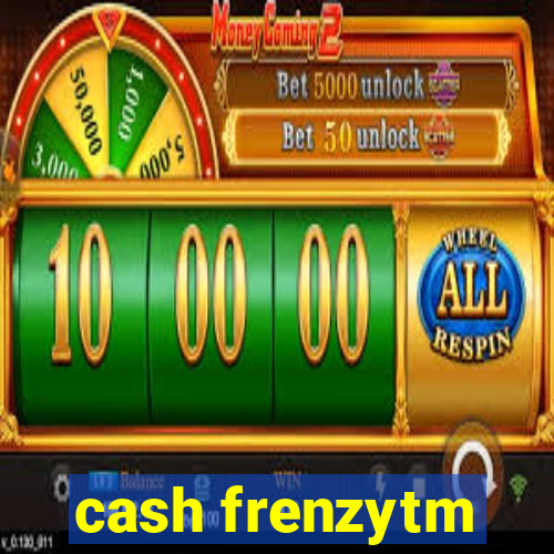 cash frenzytm