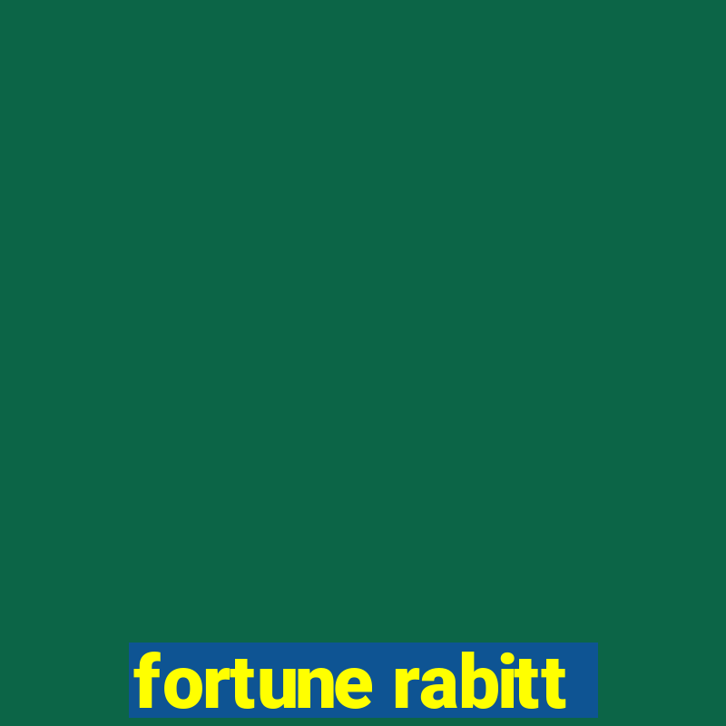 fortune rabitt